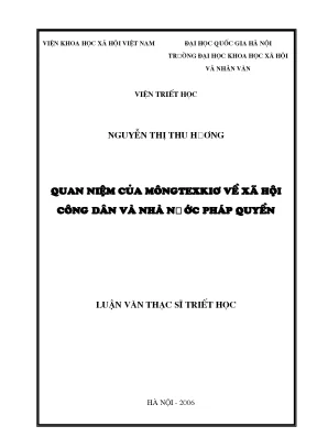 Luận văn thạc sĩ ussh quan niệm của môngtexkiơ về xã hội công dân và nhà nước pháp quyền