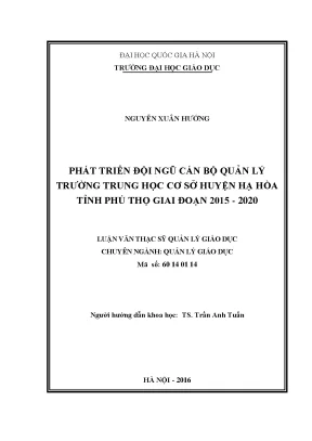 Luận văn thạc sĩ vnu ued phát triển đội ngũ cán bộ quản lý trường trung học cơ sở huyện hạ hòa tỉnh phú thọ giai đoạn 2015 2020