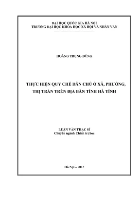 Luận văn thạc sĩ ussh thực hiện quy chế dân chủ ở xã phường thị trấn trên địa bàn tỉnh hà tĩnh