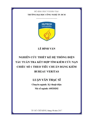 Luận văn thạc sĩ nghiên cứu thiết kế hệ thống điện tàu tuần tra kết hợp tìm kiếm cứu nạn chiếc số 1 theo tiêu chuẩn đăng kiểm bureau veritas
