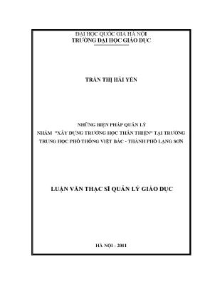 Luận văn thạc sĩ vnu ued những biện pháp quản lý nhằm xây dựng trường học thân thiện tại trường trung học phổ thông việt bắc thành phố lạng sơn