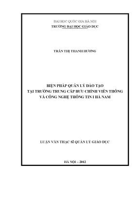 Luận văn thạc sĩ vnu ued biện pháp quản lý đào tạo tại trường trung cấp bưu chính viễn thông và công nghệ thông tin i hà nam luận văn ths giáo dục 60 14 05