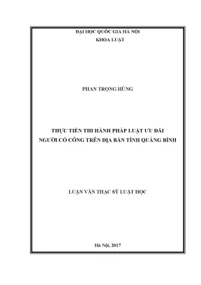 Luận văn thạc sĩ vnu ls thực tiễn thi hành pháp luật ưu đãi người có công trên địa bàn tỉnh quảng bình