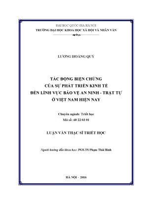 Luận văn thạc sĩ ussh tác động biện chứng của sự phát triển kinh tế đến lĩnh vực bảo vệ an ninh trật tự ở việt nam hiện nay
