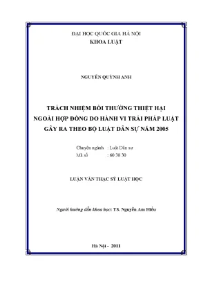 Luận văn thạc sĩ vnu ls trách nhiệm bồi thường thiệt hại ngoài hợp đồng do hành vi trái pháp luật gây ra theo bộ luật dân sự năm 2005