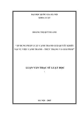 Luận văn thạc sĩ vnu ls áp dụng pháp luật cạnh tranh trong giải quyết khiếu nại vụ việc cạnh tranh thực trạng và giải pháp