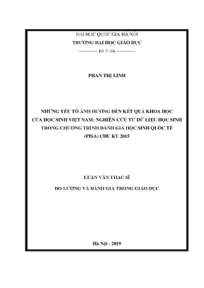Luận văn thạc sĩ vnu ued những yếu tố ảnh hưởng đến kết quả khoa học của học sinh việt nam nghiên cứu từ dữ liệu học sinh trong chương trình đánh giá học sinh quốc tế pisa chu kỳ 2015