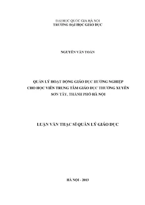 Luận văn thạc sĩ vnu ued quản lý hoạt động giáo dục hướng nghiệp cho học viên trung tâm giáo dục thường xuyên sơn tây thành phố hà nội