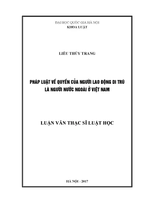 Luận văn thạc sĩ vnu ls pháp luật về quyền của người lao động di trú là người nước ngoài ở việt nam luận văn ths pháp luật về quyền con người
