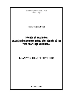 Luận văn thạc sĩ vnu ls tổ chức và hoạt động của hệ thống cơ quan thông báo hỏi đáp về tbt theo pháp luật nước ngoài
