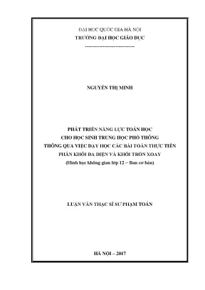 Luận văn thạc sĩ vnu ued phát triển năng lực toán học cho học sinh trung học phổ thông thông qua việc dạy học các bài toán thực tiễn phần khối đa diện và khối tròn xoay hình học không gian lớp 12 ban cơ bản