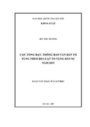 Luận văn thạc sĩ vnu ls cấp tống đạt thông báo văn bản tố tụng theo bộ luật tố tụng dân sự năm 2015