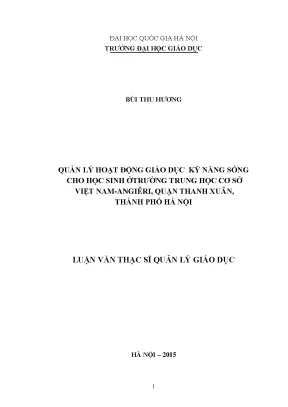Luận văn thạc sĩ vnu ued quản lý hoạt động giáo dục kỹ năng sống cho học sinh ở trường trung học cơ sở việt nam angiêri quận thanh xuân thành phố hà nội