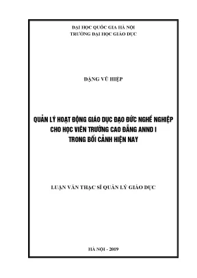Luận văn thạc sĩ vnu ued quản lý giáo dục đạo đức nghề nghiệp cho học viên trường cao đẳng an ninh nhân dân i trong bối cảnh hiện nay