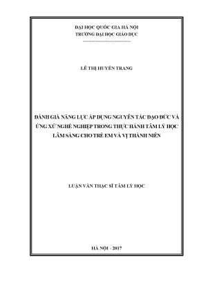Luận văn thạc sĩ vnu ued đánh giá năng lực áp dụng nguyên tắc đạo đức và ứng xử nghề nghiệp trong thực hành tâm lý học lâm sàng cho trẻ em và vị thành niên