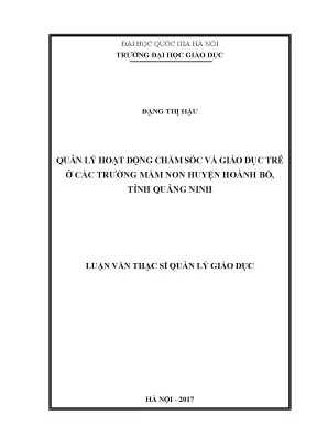 Luận văn thạc sĩ vnu ued quản lý hoạt động chăm sóc và giáo dục trẻ ở các trường mầm non huyện hoành bồ tỉnh quảng ninh