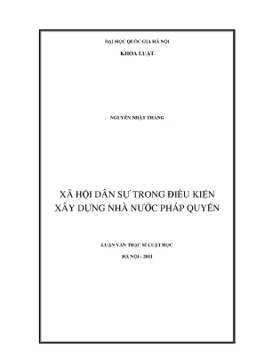 Luận văn thạc sĩ vnu ls xã hội dân sự trong điều kiện xây dựng nhà nước pháp quyền