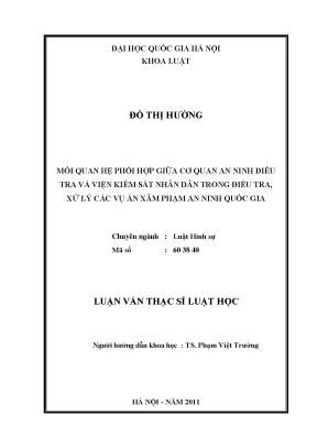 Luận văn thạc sĩ vnu ls mối quan hệ phối hợp giữa cơ quan an ninh điều tra và viện kiểm sát nhân dân trong điều tra xử lý các vụ án xâm phạm an ninh quốc gia