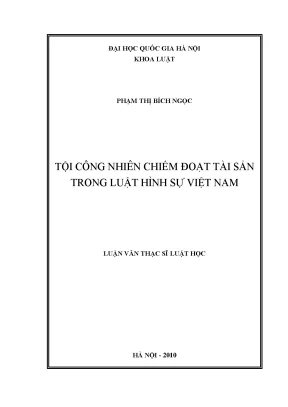 Luận văn thạc sĩ vnu ls tội công nhiên chiếm đoạt tài sản trong luật hình sự việt nam