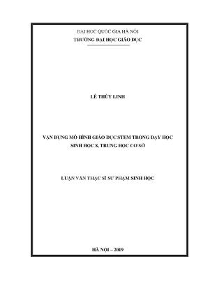 Luận văn thạc sĩ vnu ued vận dụng mô hình giáo dục stem trong dạy học sinh học 8 trung học cơ sở
