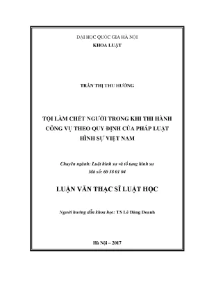 Luận văn thạc sĩ vnu ls tội làm chết người trong khi thi hành công vụ theo quy định của pháp luật hình sự việt nam