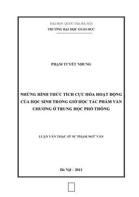 Luận văn thạc sĩ vnu ued những hình thức tích cực hóa hoạt động của học sinh trong giờ học tác phẩm văn chương ở trung học phổ thông