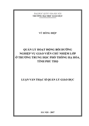 Luận văn thạc sĩ vnu ued quản lý hoạt động bồi dưỡng nghiệp vụ giáo viên chủ nhiệm lớp ở trường trung học phổ thông hạ hòa tỉnh phú thọ