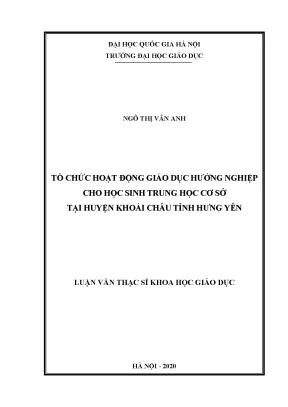 Luận văn thạc sĩ vnu ued tổ chức hoạt động giáo dục hướng nghiệp cho học sinh trung học cơ sở tại huyện khoái châu tỉnh hưng yên