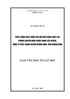 Luận văn thạc sĩ vnu ls chất lượng hoạt động của đội ngũ công chức các phòng chuyên môn thuộc ủy ban nhân dân cấp huyện nhìn từ thực trạng huyện quảng ninh tỉnh quảng bình