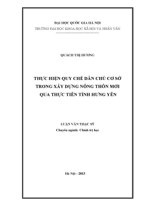 Luận văn thạc sĩ ussh thực hiện quy chế dân chủ cơ sở trong xây dựng nông thôn mới qua thực tiễn tỉnh hưng yên