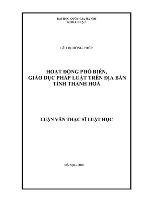 Luận văn thạc sĩ vnu ls hoạt động phổ biển giáo dục pháp luật trên địa bàn tỉnh thanh hóa
