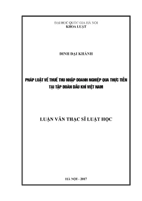 Luận văn thạc sĩ vnu ls pháp luật về thuế thu nhập doanh nghiệp qua thực tiễn tại tập đoàn dầu khí việt nam