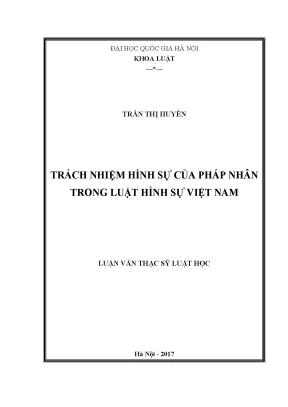 Luận văn thạc sĩ vnu ls trách nhiệm hình sự của pháp nhân trong luật hình sự việt nam luận văn ths luật 60380