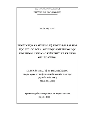 Luận văn thạc sĩ vnu ued tuyển chọn và sử dụng hệ thống bài tập hóa học hữu cơ lớp 11 giúp học sinh trung học phổ thông nâng cao kiến thức và kỹ năng giải toán hóa