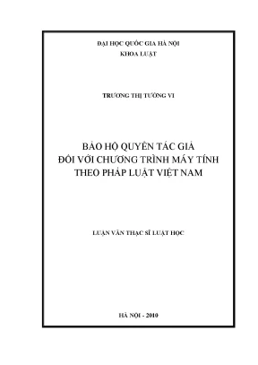 Luận văn thạc sĩ vnu ls bảo hộ quyền tác giả đối với chương trình máy tính theo pháp luật việt nam