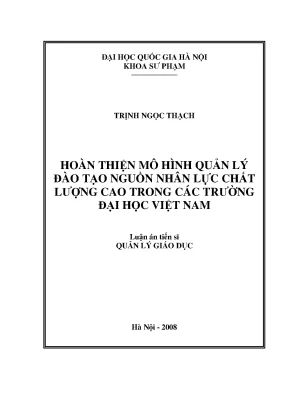 Luận văn thạc sĩ vnu ued hoàn thiện mô hình quản lý đào tạo nguồn nhân lực chất lượng cao trong các trường đại học việt nam