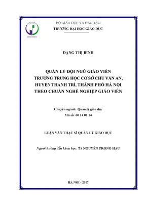 Luận văn thạc sĩ vnu ued quản lý đội ngũ giáo viên trường trung học cơ sở chu văn an huyện thanh trì thành phố hà nội theo chuẩn nghề nghiệp giáo viên