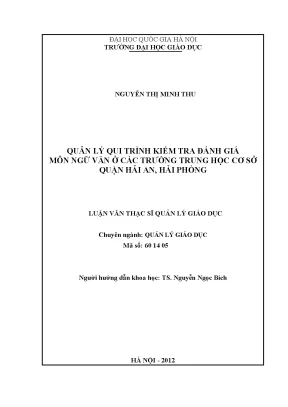 Luận văn thạc sĩ vnu ued quản lý quy trình kiểm tra đánh giá môn ngữ văn ở các trường trung học cơ sở quận an hải hải phòng