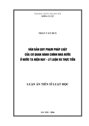 Luận văn thạc sĩ vnu ls văn bản quy phạm pháp luật của cơ quan hành chính nhà nước ở nước ta hiện nay lý luận và thực tiễn