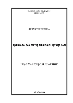 Luận văn thạc sĩ vnu ls định giá tài sản trí tuệ theo pháp luật việt nam