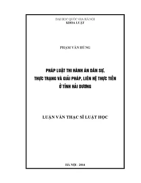 Luận văn thạc sĩ vnu ls pháp luật thi hành án dân sự thực trạng và giải pháp liên hệ thực tiễn ở tỉnh hải dương