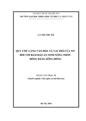 Luận văn thạc sĩ ussh qui ước làng văn hóa và vai trò của nó đối với đảm bảo an ninh nông thôn đồng bằng sông hồng