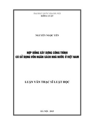 Luận văn thạc sĩ vnu ls hợp đồng xây dựng công trình có sử dụng vốn ngân sách nhà nước ở việt nam