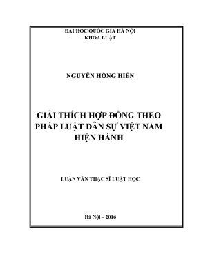 Luận văn thạc sĩ vnu ls giải thích hợp đồng theo pháp luật dân sự việt nam hiện hành