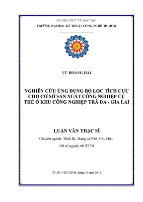 Luận văn thạc sĩ nghiên cứu ứng dụng bộ lọc tích cực cho cơ sở sản xuất công nghiệp cụ thể ở khu công nghiệp trà đa gia lai
