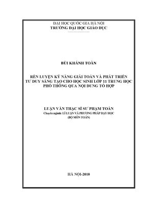 Luận văn thạc sĩ vnu ued rèn luyện kỹ năng giải toán và phát triển tư duy sáng tạo cho học sinh lớp 11 trung học phổ thông qua nội dung tổ hợp