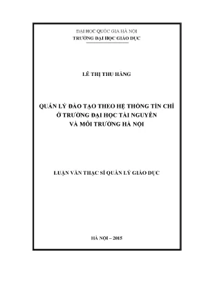 Luận văn thạc sĩ vnu ued quản lý đào tạo theo hệ thống tín chỉ ở trường đại học tài nguyên và môi trường hà nội 11