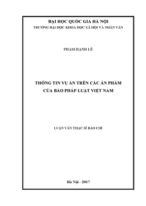 Luận văn thạc sĩ ussh thông tin vụ án trên các ấn phẩm của báo pháp luật việt nam