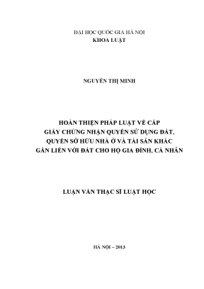Luận văn thạc sĩ vnu ls hoàn thiện pháp luật về cấp giấy chứng nhận quyền sử dụng đất quyền sở hữu nhà ở và tài sản khác gắn liền với đất cho hộ gia đình cá nhân