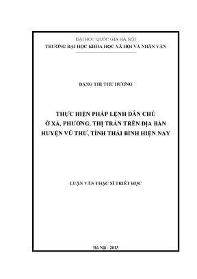 Luận văn thạc sĩ ussh thực hiện pháp lệnh dân chủ ở xã phường thị trấn trên địa bàn huyện vũ thư tỉnh thái bình hiện nay